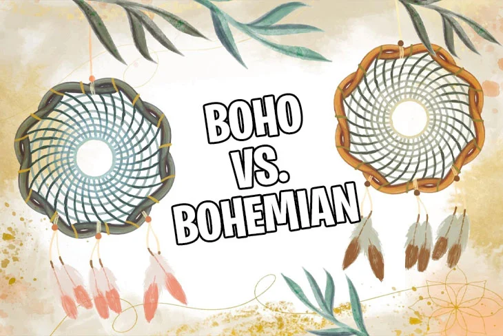 Boho vs Bohemian: Style Differences of Two Iconic Styles